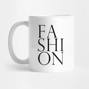 Fashion 2 - Classy, Elegant, Minimal Typography Mug